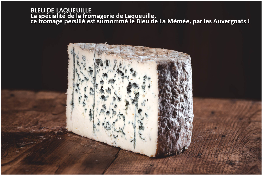 Bleu de Laqueuille en Auvergne